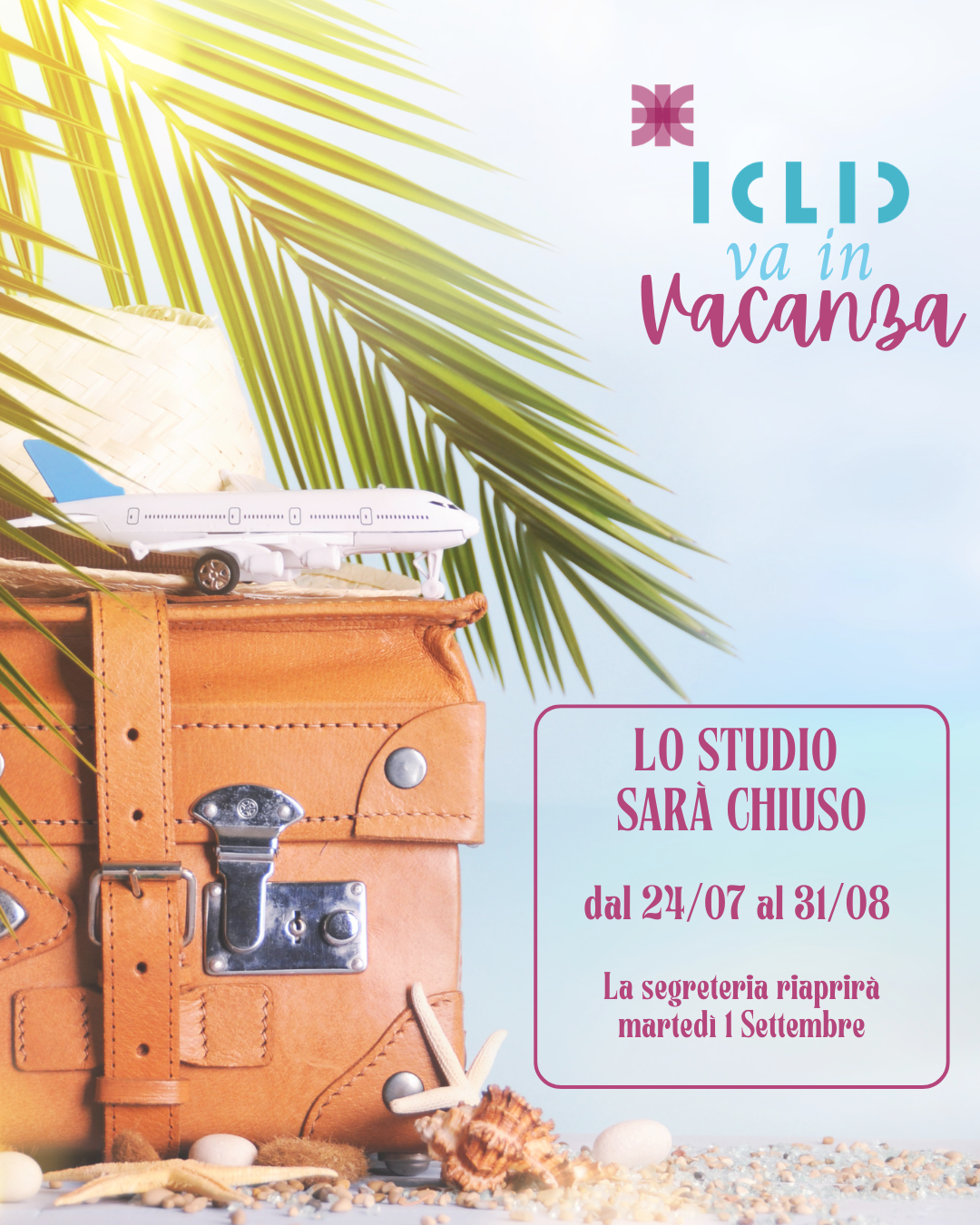 Buone vacanze da ICLID!
